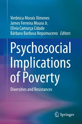 Ximenes / Nepomuceno / Moura Jr. |  Psychosocial Implications of Poverty | Buch |  Sack Fachmedien