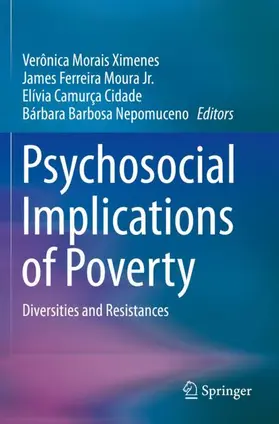 Ximenes / Nepomuceno / Moura Jr. |  Psychosocial Implications of Poverty | Buch |  Sack Fachmedien