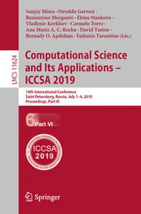 Misra / Gervasi / Tarantino |  Computational Science and Its Applications – ICCSA 2019 | eBook | Sack Fachmedien