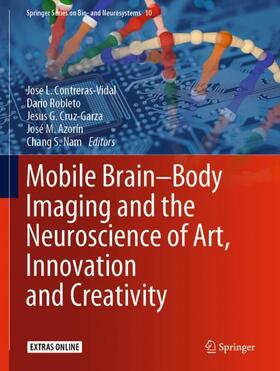 Contreras-Vidal / Robleto / Nam |  Mobile Brain-Body Imaging and the Neuroscience of Art, Innovation and Creativity | Buch |  Sack Fachmedien