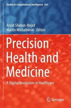 Michalowski / Shaban-Nejad |  Precision Health and Medicine | Buch |  Sack Fachmedien