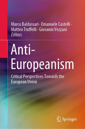 Baldassari / Vezzani / Castelli |  Anti-Europeanism | Buch |  Sack Fachmedien