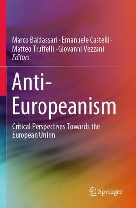 Baldassari / Vezzani / Castelli |  Anti-Europeanism | Buch |  Sack Fachmedien