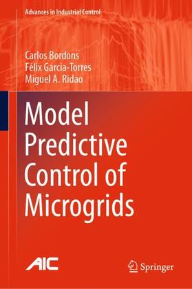 Bordons / Ridao / Garcia-Torres |  Model Predictive Control of Microgrids | Buch |  Sack Fachmedien