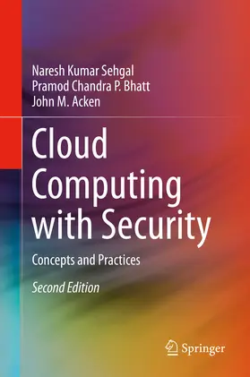 Sehgal / Bhatt / Acken |  Cloud Computing with Security | eBook | Sack Fachmedien