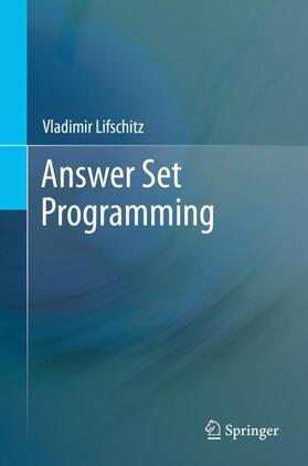 Lifschitz |  Answer Set Programming | Buch |  Sack Fachmedien