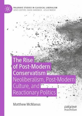 McManus |  The Rise of Post-Modern Conservatism | Buch |  Sack Fachmedien