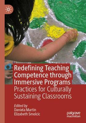 Smolcic / Martin |  Redefining Teaching Competence through Immersive Programs | Buch |  Sack Fachmedien