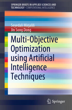 Mirjalili / Dong |  Multi-Objective Optimization using Artificial Intelligence Techniques | eBook | Sack Fachmedien