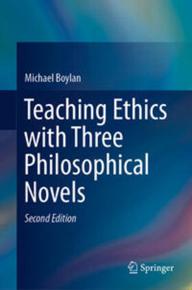 Boylan |  Teaching Ethics with Three Philosophical Novels | eBook | Sack Fachmedien