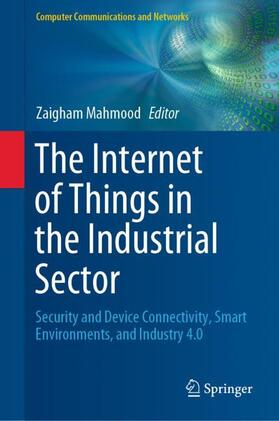 Mahmood |  The Internet of Things in the Industrial Sector | Buch |  Sack Fachmedien