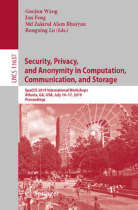 Wang / Feng / Bhuiyan |  Security, Privacy, and Anonymity in Computation, Communication, and Storage | eBook | Sack Fachmedien