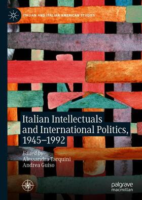 Guiso / Tarquini |  Italian Intellectuals and International Politics, 1945¿1992 | Buch |  Sack Fachmedien