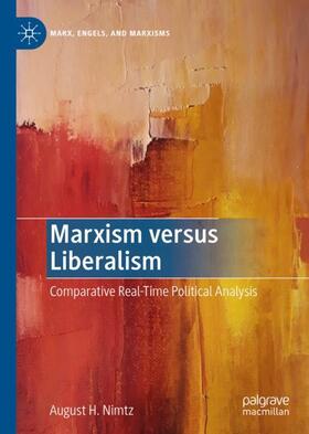 Nimtz |  Marxism versus Liberalism | Buch |  Sack Fachmedien
