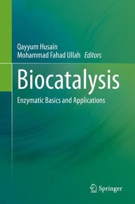 Ullah / Husain |  Biocatalysis | Buch |  Sack Fachmedien