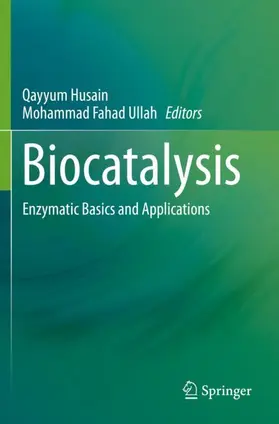 Ullah / Husain |  Biocatalysis | Buch |  Sack Fachmedien