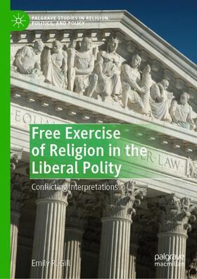 Gill |  Free Exercise of Religion in the Liberal Polity | Buch |  Sack Fachmedien