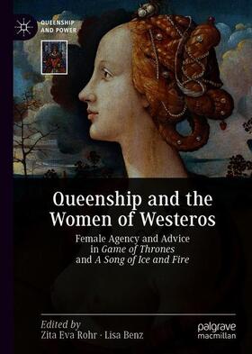 Benz / Rohr |  Queenship and the Women of Westeros | Buch |  Sack Fachmedien
