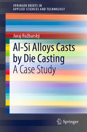 Ružbarský |  Al-Si Alloys Casts by Die Casting | eBook | Sack Fachmedien