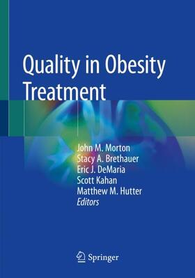Morton / Brethauer / Hutter | Quality in Obesity Treatment | Buch | 978-3-030-25175-8 | sack.de