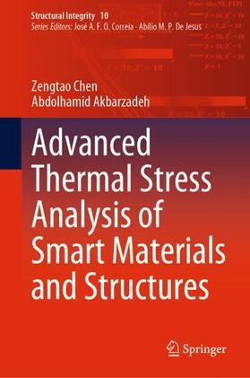 Akbarzadeh / Chen |  Advanced Thermal Stress Analysis of Smart Materials and Structures | Buch |  Sack Fachmedien