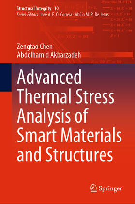 Chen / Akbarzadeh |  Advanced Thermal Stress Analysis of Smart Materials and Structures | eBook | Sack Fachmedien
