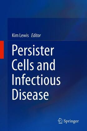 Lewis |  Persister Cells and Infectious Disease | Buch |  Sack Fachmedien