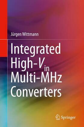 Wittmann |  Integrated High-Vin Multi-MHz Converters | Buch |  Sack Fachmedien