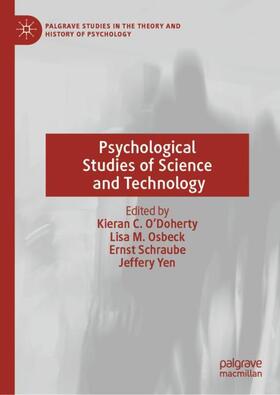 O'Doherty / Yen / Osbeck |  Psychological Studies of Science and Technology | Buch |  Sack Fachmedien