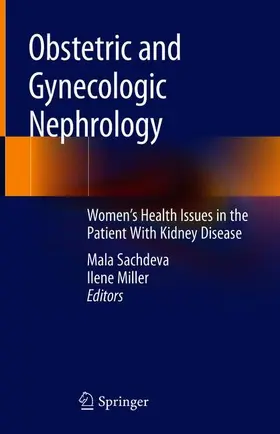 Miller / Sachdeva |  Obstetric and Gynecologic Nephrology | Buch |  Sack Fachmedien