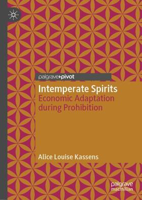 Kassens |  Intemperate Spirits | Buch |  Sack Fachmedien