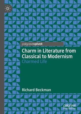 Beckman |  Charm in Literature from Classical to Modernism | Buch |  Sack Fachmedien
