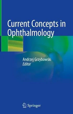 Grzybowski |  Current Concepts in Ophthalmology | Buch |  Sack Fachmedien