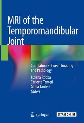 Robba / Tanteri |  MRI of the Temporomandibular Joint | Buch |  Sack Fachmedien