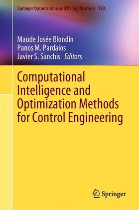 Blondin / Sanchis Sáez / Pardalos |  Computational Intelligence and Optimization Methods for Control Engineering | Buch |  Sack Fachmedien