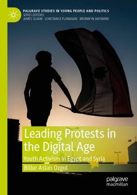Aslan Ozgul |  Leading Protests in the Digital Age | Buch |  Sack Fachmedien