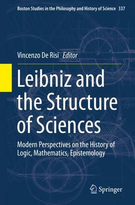 De Risi |  Leibniz and the Structure of Sciences | Buch |  Sack Fachmedien