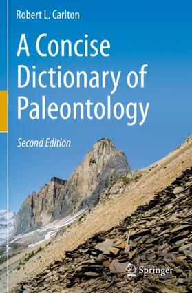 Carlton |  A Concise Dictionary of Paleontology | Buch |  Sack Fachmedien