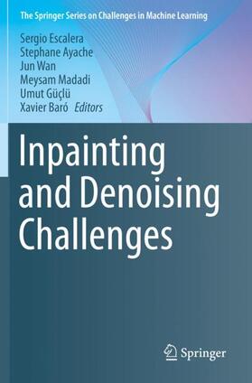 Escalera / Ayache / Baró |  Inpainting and Denoising Challenges | Buch |  Sack Fachmedien