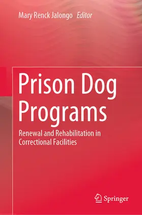 Jalongo |  Prison Dog Programs | eBook | Sack Fachmedien