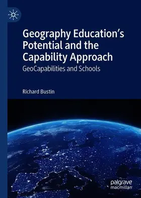 Bustin |  Geography Education's Potential and the Capability Approach | Buch |  Sack Fachmedien