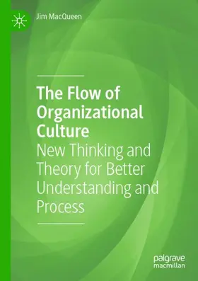 MacQueen |  The Flow of Organizational Culture | Buch |  Sack Fachmedien