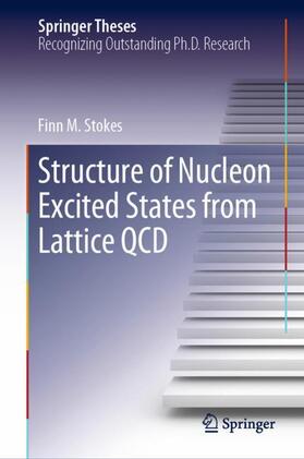 Stokes |  Structure of Nucleon Excited States from Lattice QCD | Buch |  Sack Fachmedien