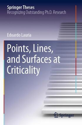 Lauria |  Points, Lines, and Surfaces at Criticality | Buch |  Sack Fachmedien
