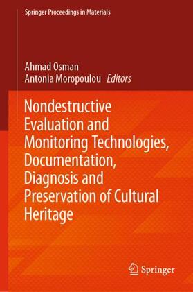 Moropoulou / Osman |  Nondestructive Evaluation and Monitoring Technologies, Documentation, Diagnosis and Preservation of Cultural Heritage | Buch |  Sack Fachmedien
