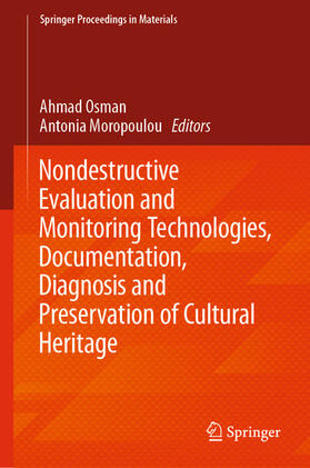 Osman / Moropoulou |  Nondestructive Evaluation and Monitoring Technologies, Documentation, Diagnosis and Preservation of Cultural Heritage | eBook | Sack Fachmedien
