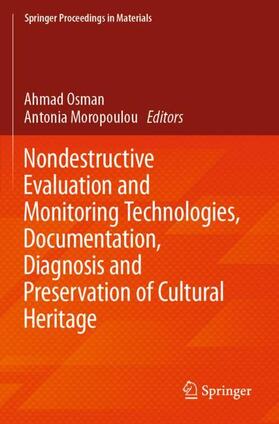 Moropoulou / Osman |  Nondestructive Evaluation and Monitoring Technologies, Documentation, Diagnosis and Preservation of Cultural Heritage | Buch |  Sack Fachmedien