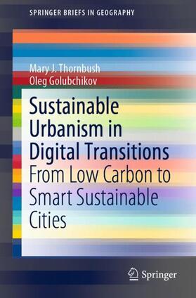 Golubchikov / Thornbush |  Sustainable Urbanism in Digital Transitions | Buch |  Sack Fachmedien