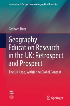 Butt |  Geography Education Research in the UK: Retrospect and Prospect | Buch |  Sack Fachmedien