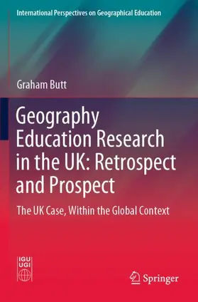 Butt |  Geography Education Research in the UK: Retrospect and Prospect | Buch |  Sack Fachmedien